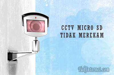 cctv micro sd tidak merekam